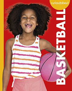 Cover Art for Curious about Basketball