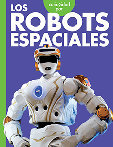 Cover Art for Curiosidad por los robots espaciales