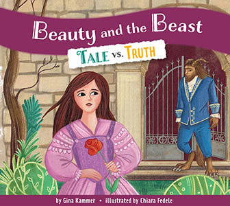 Cover Art for Beauty and the Beast: Tale vs. Truth