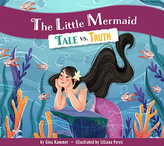 Cover Art for The Little Mermaid: Tale vs. Truth