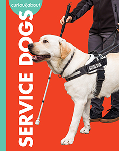 Cover Art for Curious about Service Dogs