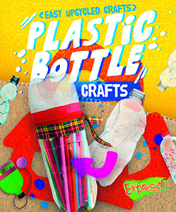 Cover Art for Plastic Bottle Crafts