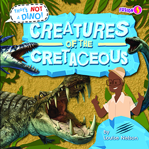 Cover Art for Creatures of the Cretaceous