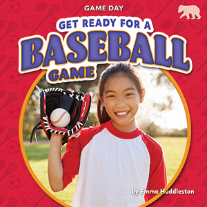 Cover Art for Get Ready for a Baseball Game