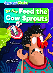 Cover Art for Do Not Feed the Cow Sprouts