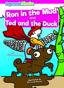 Cover Art for Ron in the Mud & Ted and the Duck