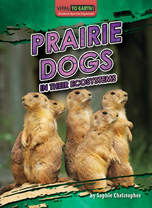 Cover Art for Prairie Dogs in Their Ecosystems