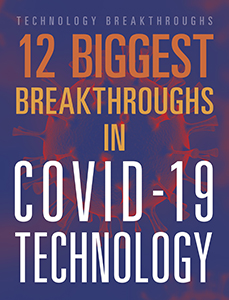 Cover Art for COVID-19 Technology 12 Biggest Breakthroughs in 