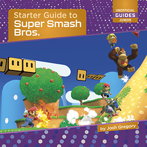 Cover Art for Starter Guide to Super Smash Bros.