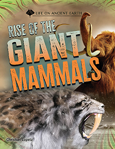 Cover Art for Rise of the Giant Mammals