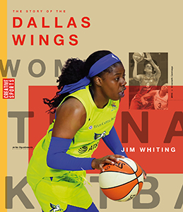 Cover Art for The Story of the Dallas Wings