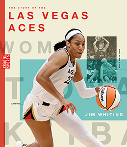 Cover Art for The Story of the Las Vegas Aces