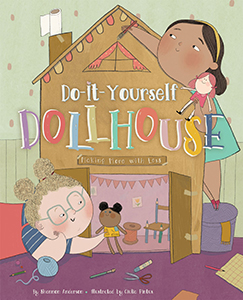 Cover Art for Do-It-Yourself Dollhouse: Making More With Less