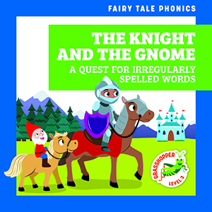 Cover Art for The Knight and the Gnome: A Quest for Irregularly Spelled Words