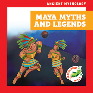 Cover Art for Maya Myths and Legends
