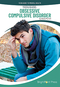 Cover Art for Teen Guide: Obsessive Compulsive Disorder