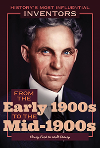 Cover Art for From the Early 1900s to the Mid-1900s: Henry Ford to Walt Disney