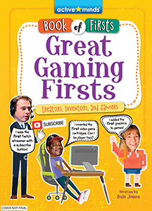 Cover Art for Great Gaming Firsts: Creators, Inventors, and Gamers