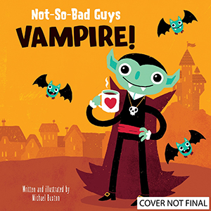 Cover Art for Not-So-Bad Guys Vampire!
