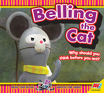 Cover Art for Belling the Cat-Why should you think before you act